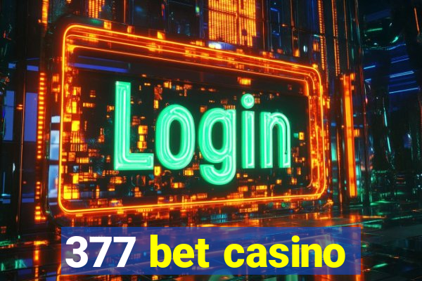 377 bet casino
